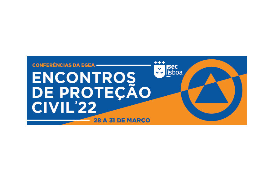 ISEC Lisboa organiza Encontros de Proteção Civil`22 em parceria com a ENB